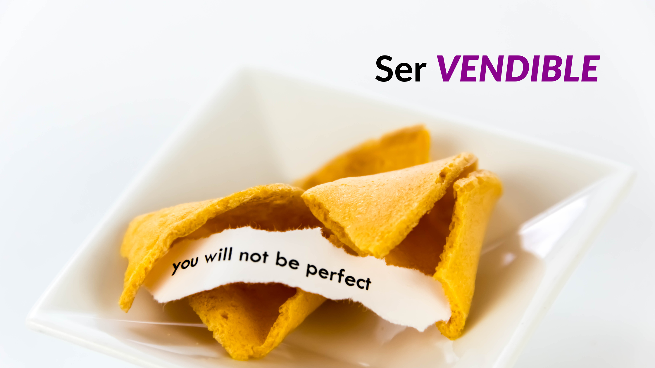 La diferencia entre aprender a venderse y ser vendible