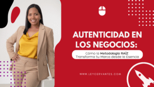 Cómo la Metodología RAÍZ Transforma tu Marca desde la Esencia